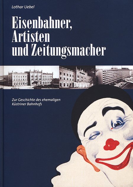 Titel Eisenbahner, Artisten und Zeitungsmacher